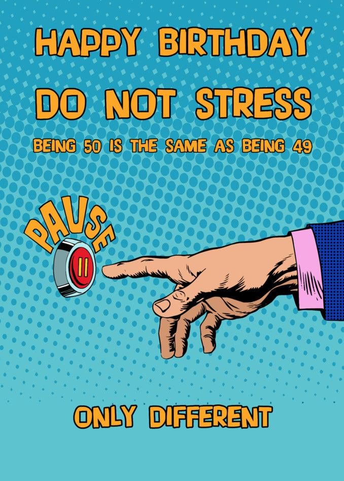 Twisted Gifts presents the "50 - Only Different 50 Funny Birthday Card", a funny greeting card for a significant birthday - don't stress about being the same at 40, just embrace being different!