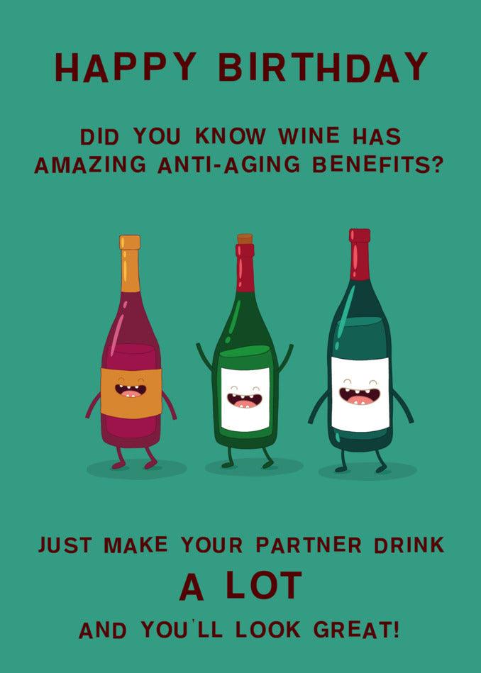 A Twisted Gifts Anti-aging Funny Birthday Card featuring a bottle of wine.