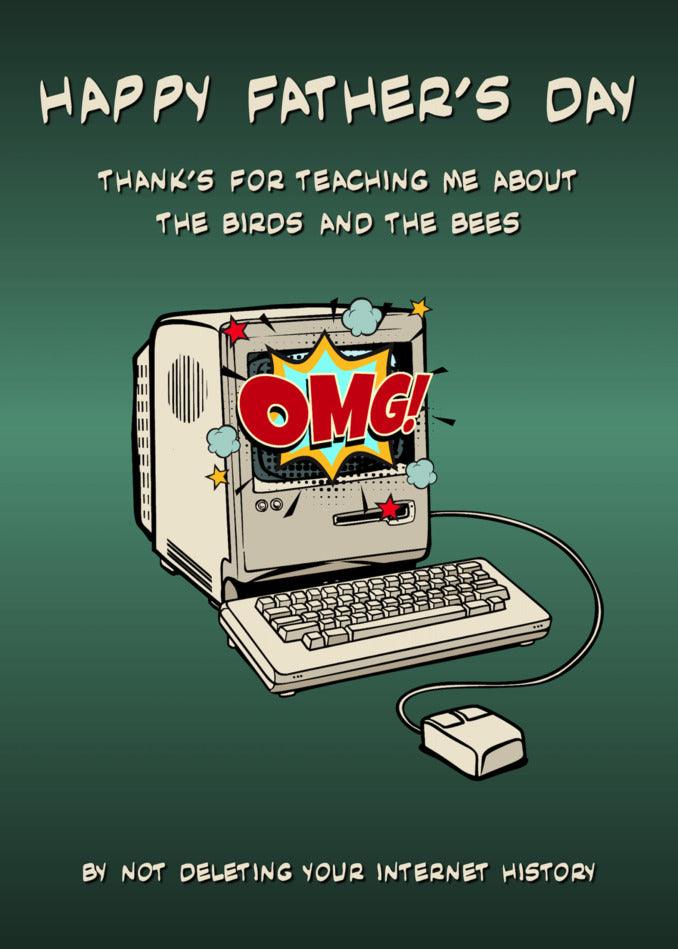 Happy Father's Day! Thank you for the incredible lessons on the bugs and the bees. As I reflect on this special day, I can't help but appreciate your wisdom and guidance. We've had Birds And Bees Funny Father's Day Card from Twisted Gifts.