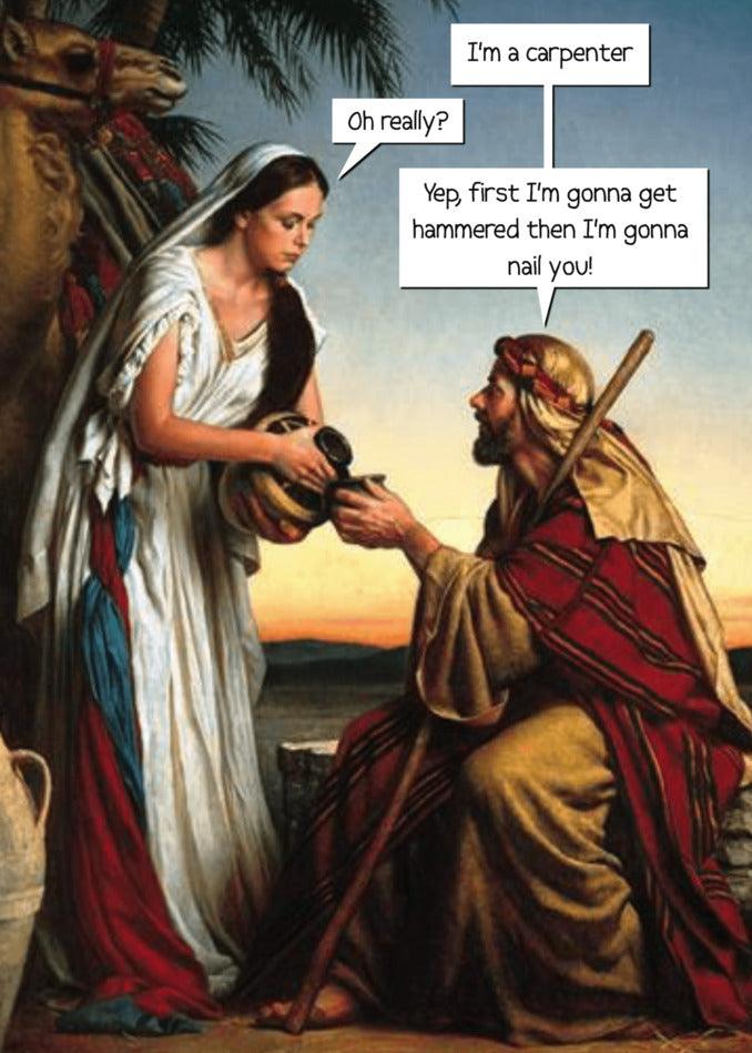 An amusing cartoon showing a carpenter receiving a camel as a Twisted Gifts Carpenter Funny Christmas Card.