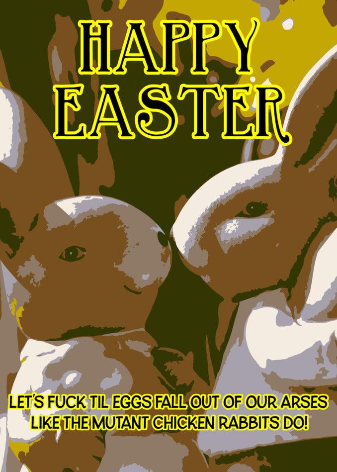 A funny Easter card featuring Chicken Rabbits Rude Easter Card by Twisted Gifts.