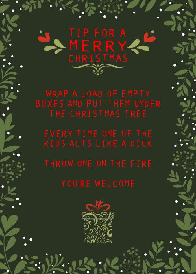 Get ready for a Christmas filled with laughter and joy as you exchange Twisted Gifts and send out hilarious Christmas cards, such as the Christmas Tip Funny Christmas Card.