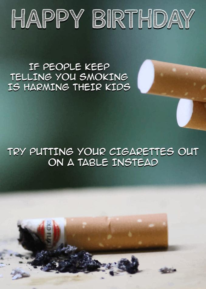 A Twisted Gifts Cigarettes Funny Birthday Card featuring a cigarette with a broken end.