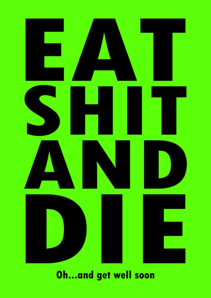 Send a Twisted Gifts ESAD Rude Get Well Soon Card, guaranteed to make them laugh as they recover.