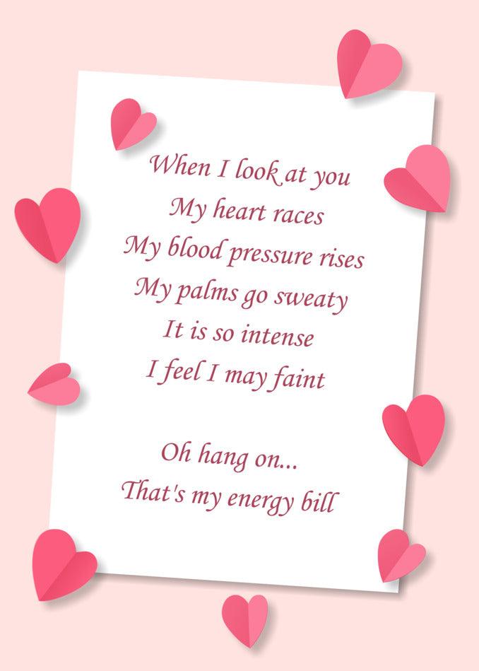Looking for a hilarious twist on the traditional Valentine's Day card? Look no further! Our Energy Bill Funny Valentine's Card by Twisted Gifts is guaranteed to bring a smile to your loved one.