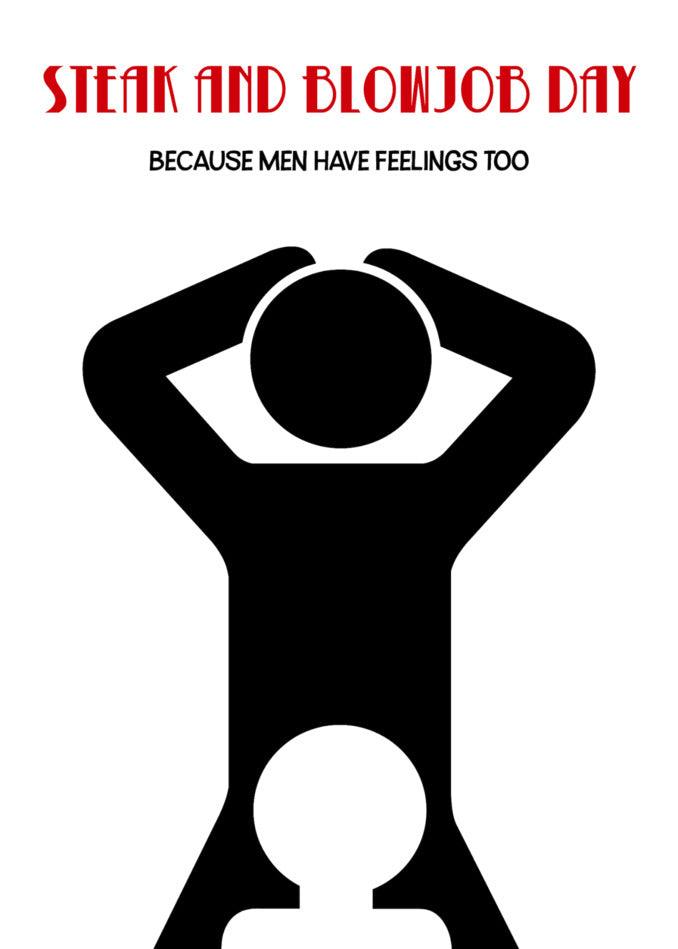 Celebrate Steak and Blowjob Day with a hilarious and twisted gift! Let your man know that his feelings matter too with our Twisted Gifts Funny Feelings Rude Steak And Blowjob Card. Perfect for strengthening your relationship.