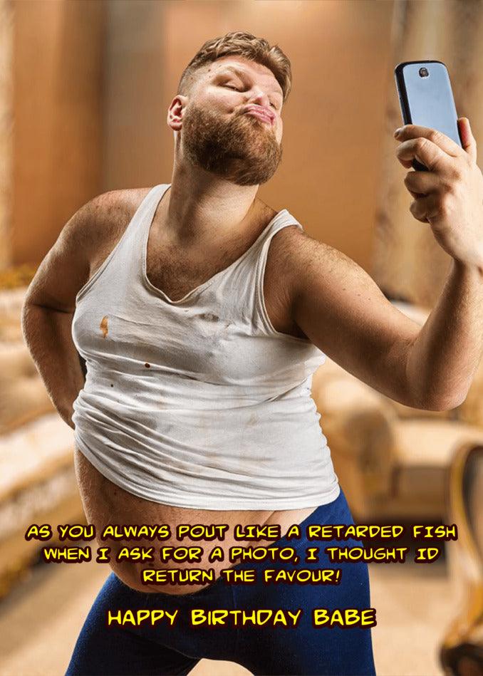 A funny man with a beard taking a selfie with his Fish Funny Birthday Card from Twisted Gifts, perfect for a twisted birthday gift.