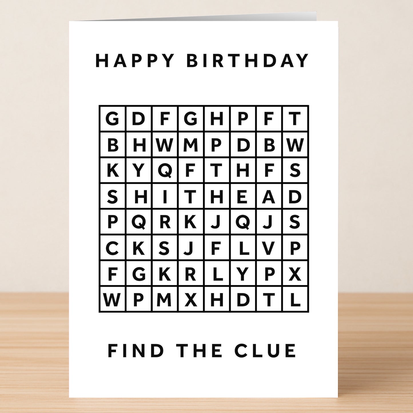 The Word Search Shithead Insulting Birthday Card from Twisted Gifts features a hidden "SHITHEAD" puzzle, "HAPPY BIRTHDAY" on top, and "FIND THE CLUE" below—an irreverent, funny birthday card for those who love edgy humor.