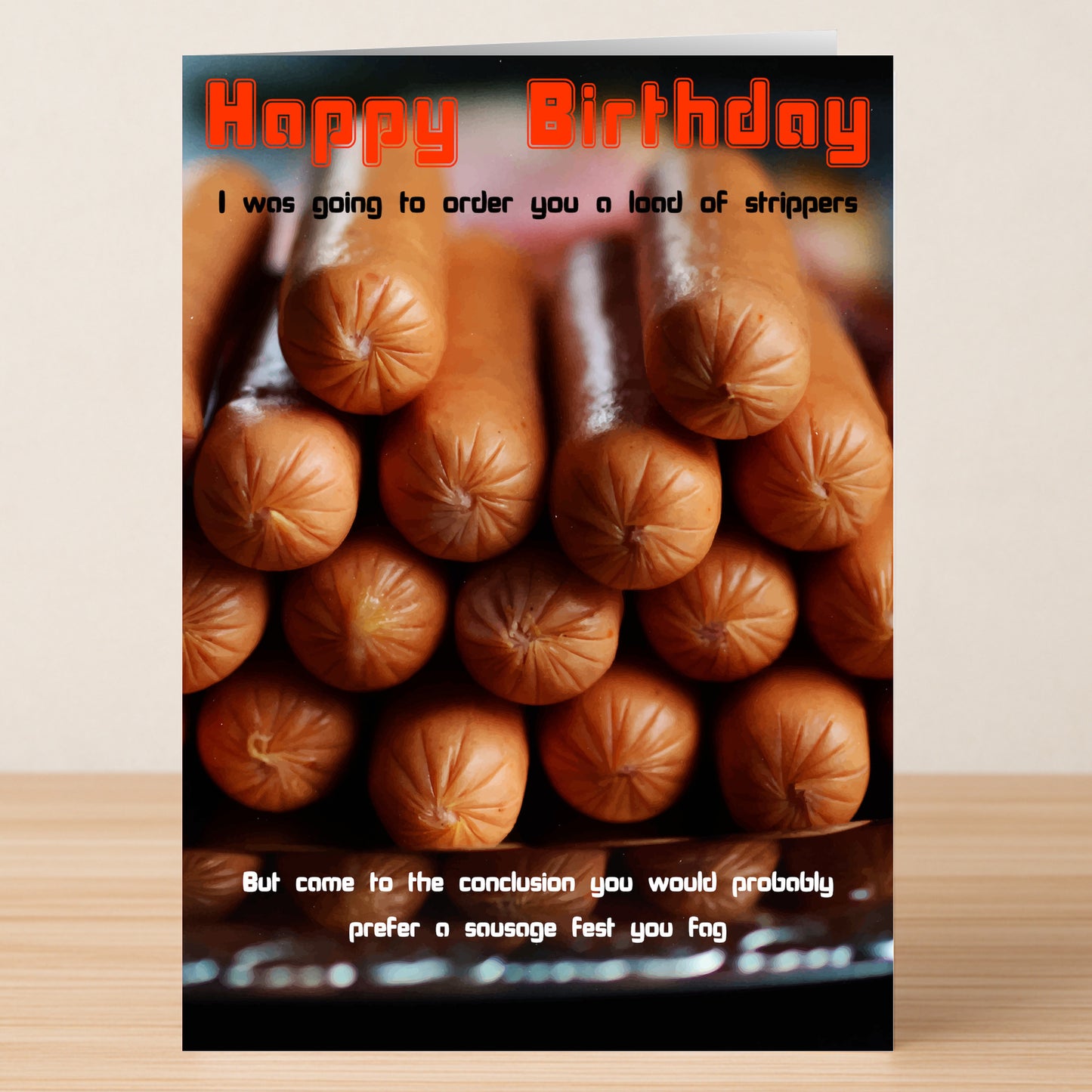 The Sausage Fest Rude Birthday Card by Twisted Gifts features a funny sausage stack and cheeky text about picking a "sausage fest" instead of strippers for your birthday celebration.