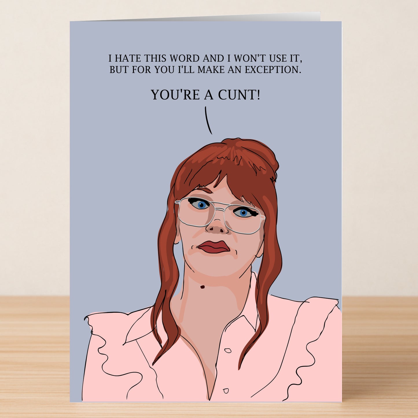 The After Life Kath Funny Birthday Card by Twisted Gifts features a bold, illustrated woman with glasses and red hair saying, "YOU'RE A CUNT!"—perfect for anyone who loves cheeky humor and a card with attitude.