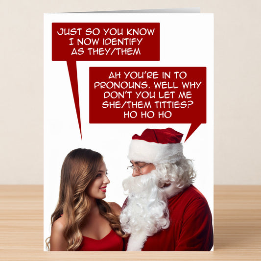 The Pronouns Funny Christmas Card by Twisted Gifts features a woman and a man dressed as Santa Claus, both with speech bubbles about gender pronouns and witty wordplay—adding a playful, modern touch to holiday greetings.