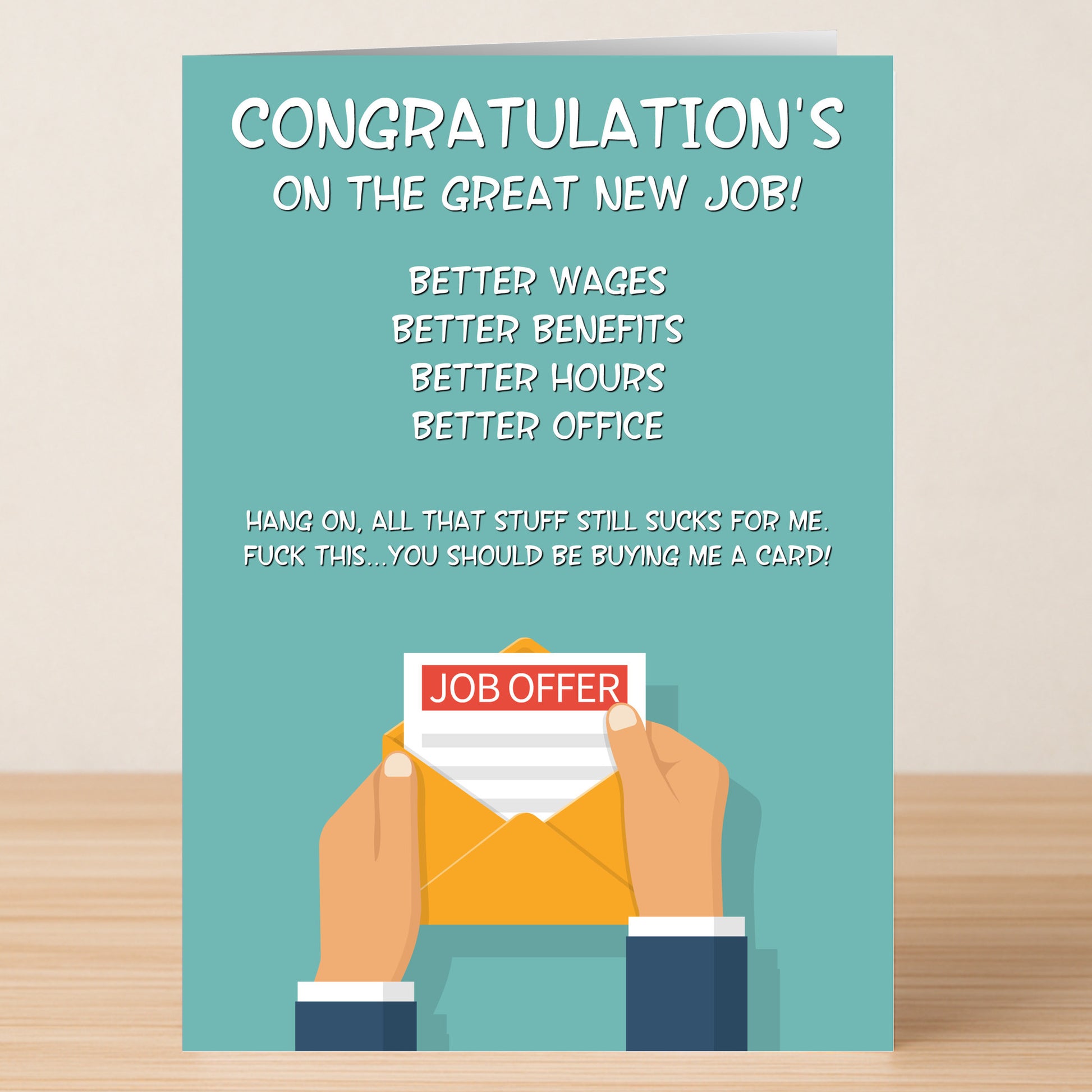 Celebrate their new job with the Twisted Gifts Job Offer Funny Congratulations Card—features “CONGRATULATION'S ON THE GREAT NEW JOB!” and a quirky note about better work conditions, plus illustrated hands holding a job offer letter.