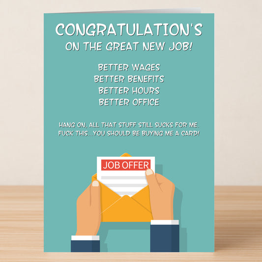 Celebrate their new job with the Twisted Gifts Job Offer Funny Congratulations Card—features “CONGRATULATION'S ON THE GREAT NEW JOB!” and a quirky note about better work conditions, plus illustrated hands holding a job offer letter.