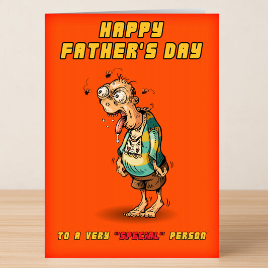 Twisted Gifts' Special Insulting Father's Day Card features a cartoon disheveled man with "Happy Father's Day to a very 'special' person" on an orange background.