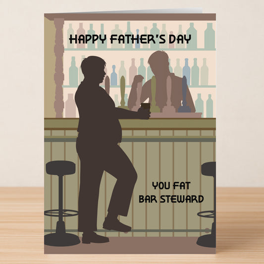 The Bar Steward Rude Father's Day Card by Twisted Gifts features a man at a bar with the message "HAPPY FATHER'S DAY" and "YOU FAT BAR STEWARD." Ideal for dads who enjoy cheeky humor and a bit of rude fun.