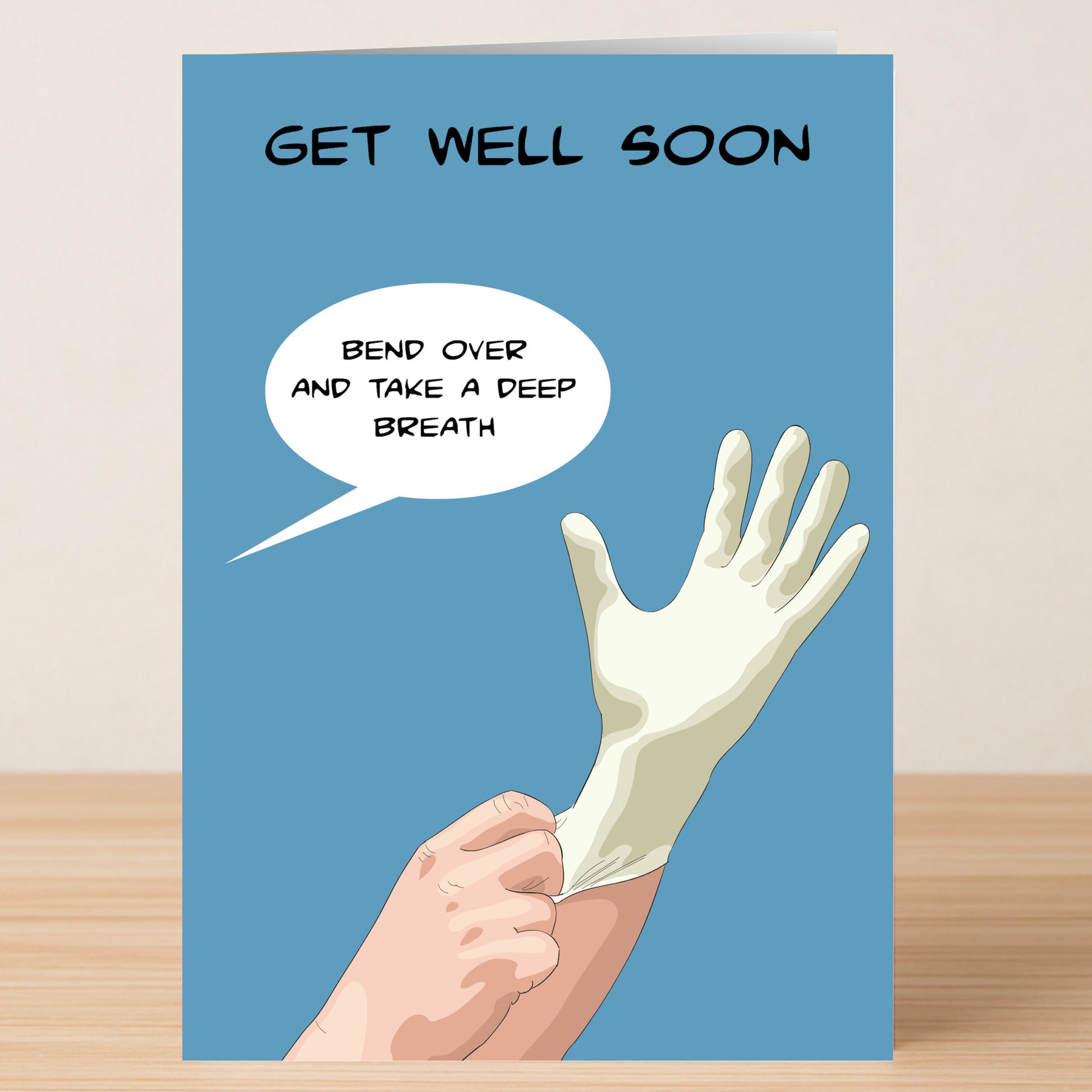 Send a laugh with the Deep Breath Funny Get Well Soon Card by Twisted Gifts, featuring a hand putting on a medical glove and the phrase, "Bend over and take a deep breath." Perfect for cheering up someone special!.