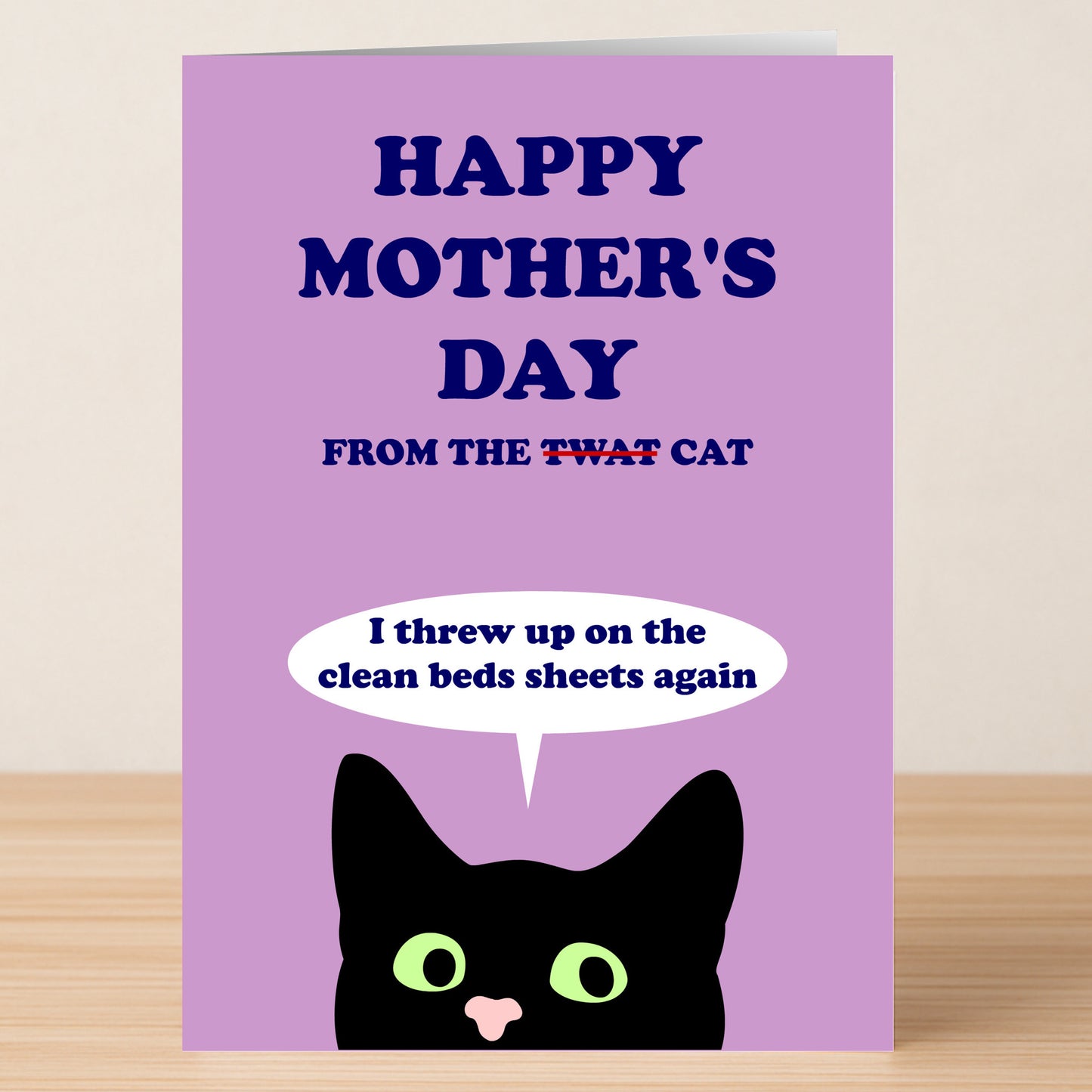 Twisted Gifts Bed Sheets Mother's Day Card: A humorous card for pet moms featuring a black cat and the message, "Happy Mother's Day from the cat. I threw up on the clean bed sheets again." Ideal for moms with a sense of humor!.
