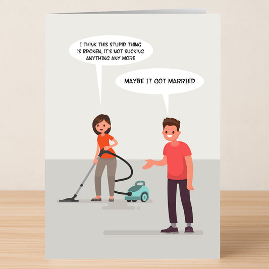 The Not Sucking Rude Greeting Card by Twisted Gifts features a woman with a vacuum saying it’s broken, and a man joking it just got married—making it the perfect sassy Valentine’s Day or rude greeting card.