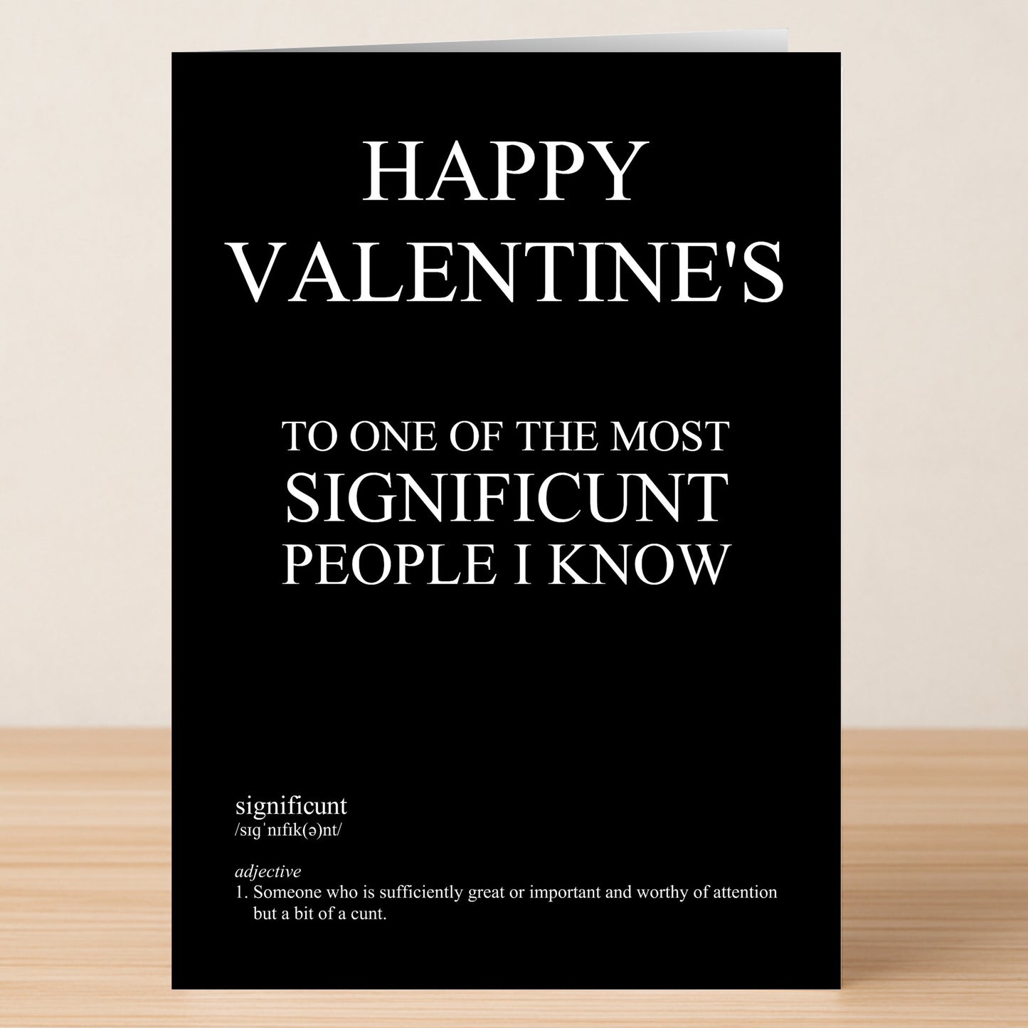 The Significunt Funny Valentines Card by Twisted Gifts features witty humor with white text: "Happy Valentine's to one of the most significunt people I know," plus a clever definition at the bottom on a sleek black card.