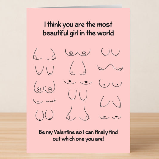 The Find Out Rude Valentines Card by Twisted Gifts features simple pink line drawings of different breasts and the message: "I think you are the most beautiful girl in the world. Be my Valentine so I can finally find out which one you are!.