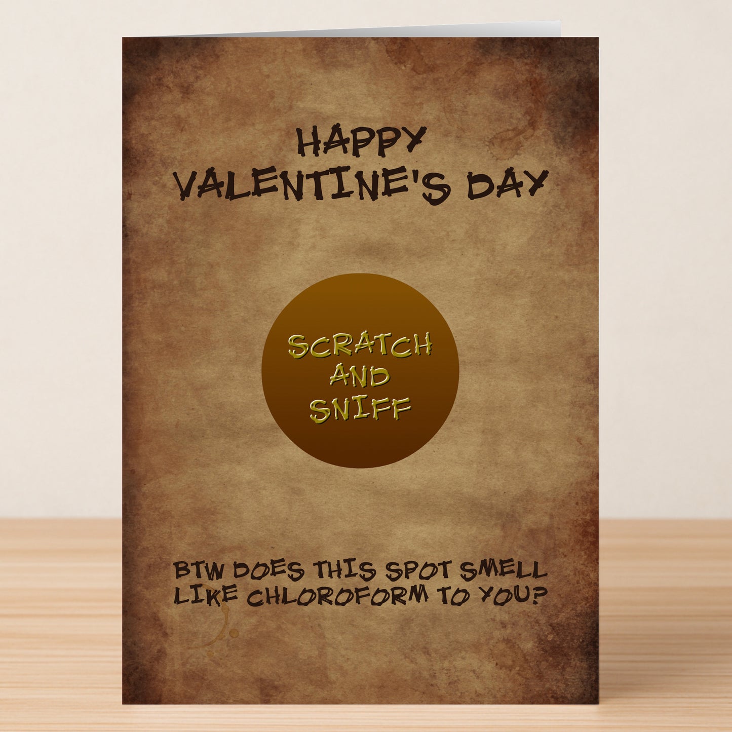The Scratch & Sniff Funny Valentine's Card by Twisted Gifts features a playful design with the message, "BTW does this spot smell like chloroform to you?"—perfect for anyone with a hilarious sense of humor.