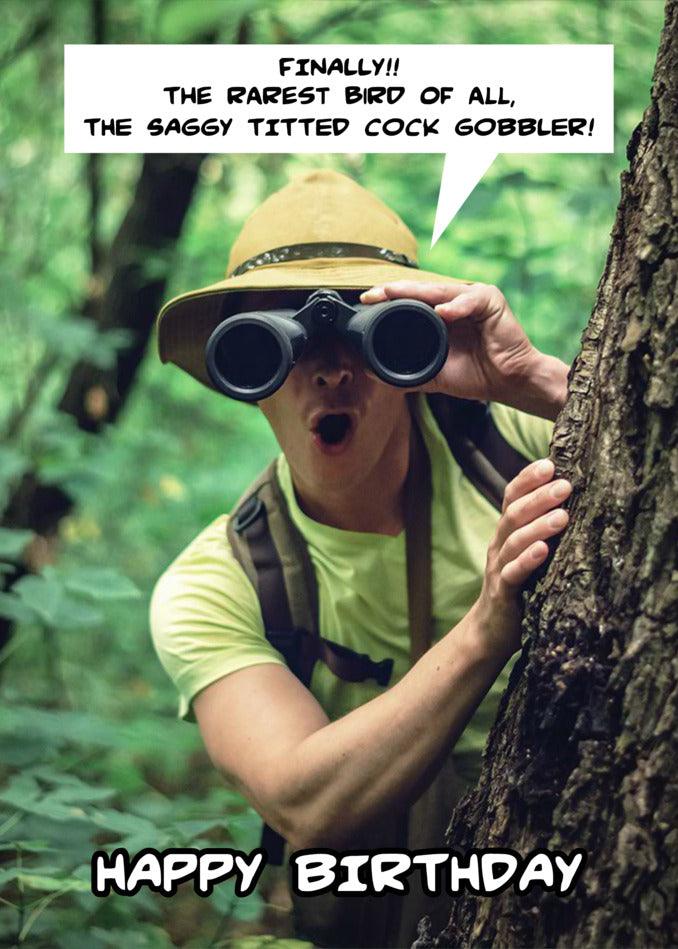 A Gobbler Rude Birthday Card from Twisted Gifts with a picture of a man with binoculars.
