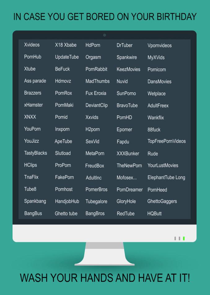 If you get bored on your birthday, wash your hands and enjoy a Have At It Funny Birthday Card from Twisted Gifts.