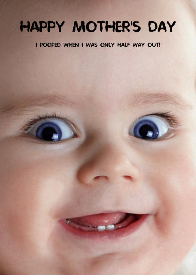 Celebrate Mother's Day with a thoughtful I Pooped Funny Mother's Day card by Twisted Gifts.