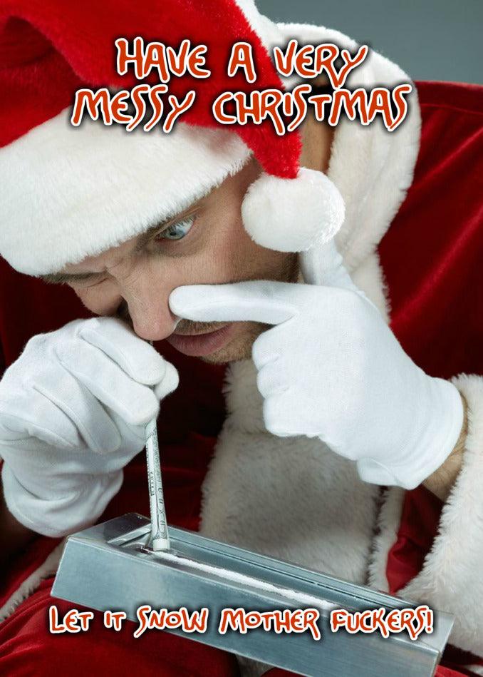 Have a very merry Let It Snow Funny Christmas Card from Twisted Gifts.