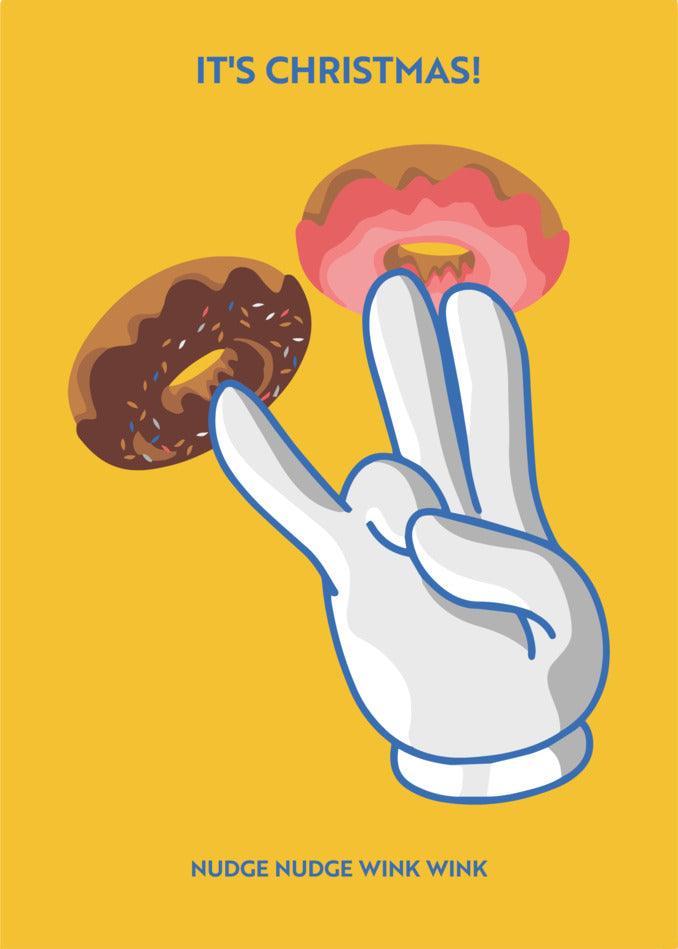This Funny Christmas Donut Sign is the perfect Nudge Nudge Rude Christmas Card or addition to your Twisted Gifts.
