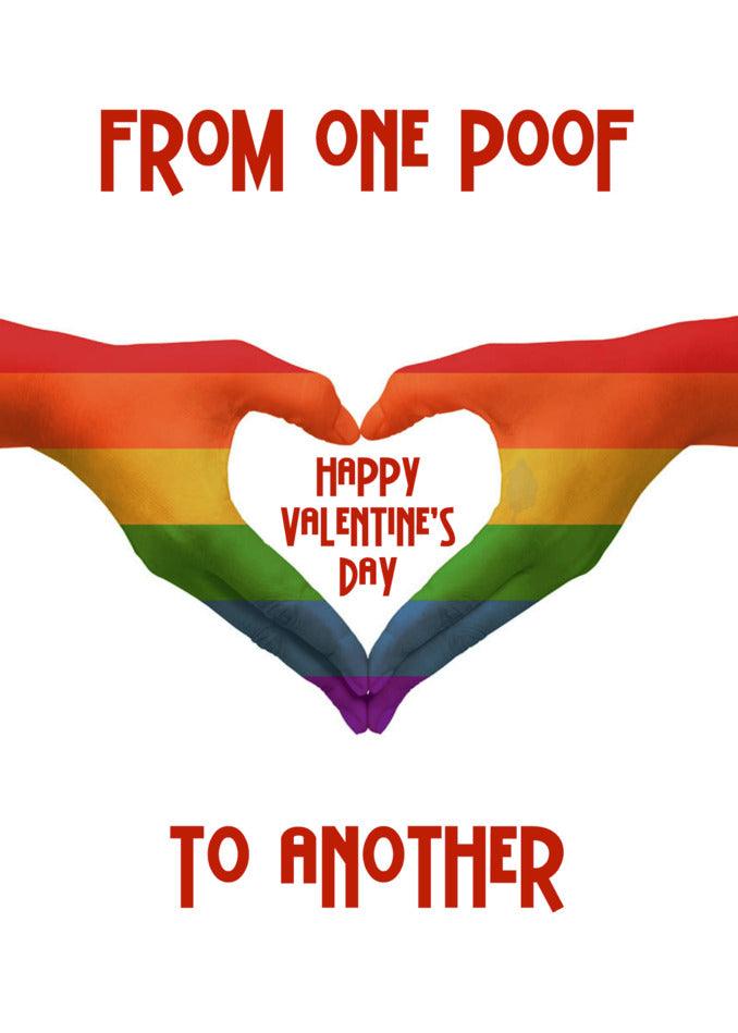 From One Poof Funny Valentine's Card to another.