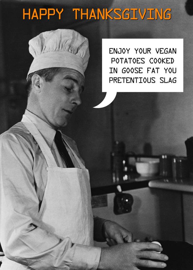 A man in a chef's hat is preparing Twisted Gifts' Pretentious Insulting Thanksgiving Card for Thanksgiving.