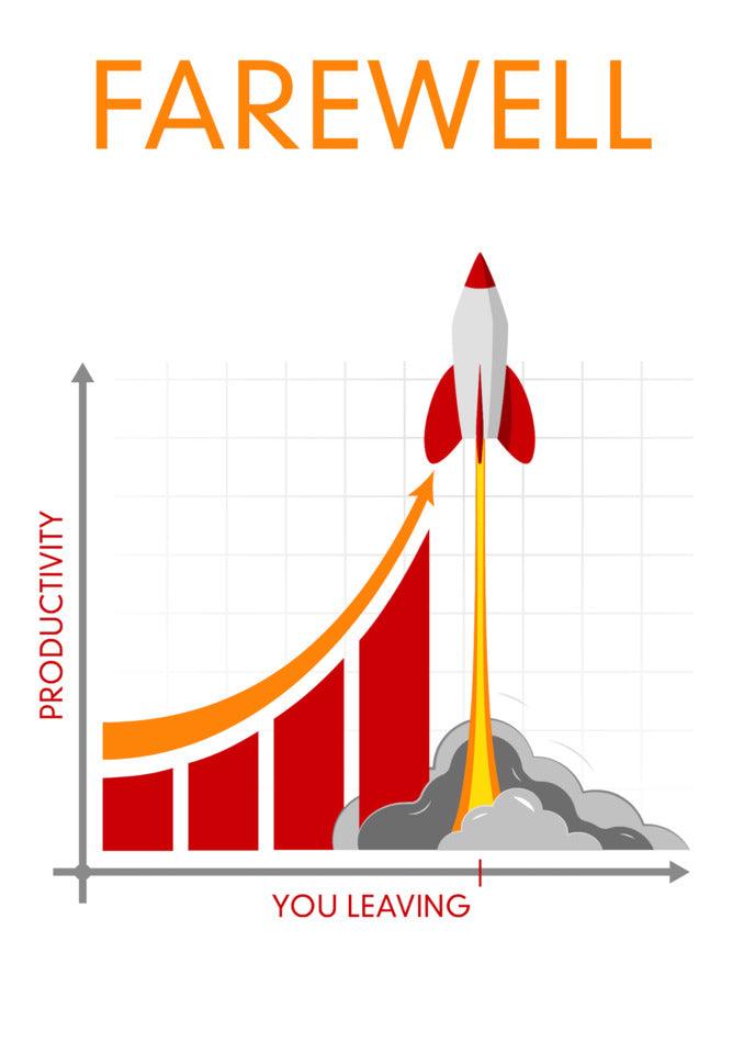 A cheeky and twisted Productivity Funny Farewell Card featuring an image of a rocket bidding its amusing adieu by Twisted Gifts.