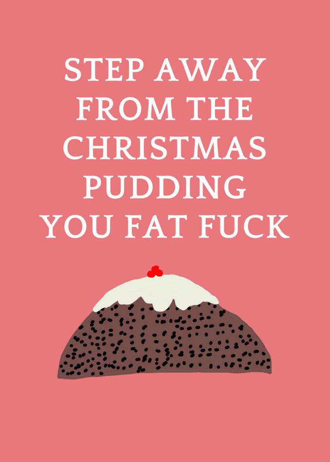Twisted Gifts' Pudding Funny Christmas Card.