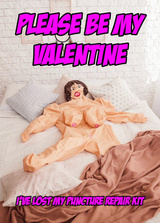 Please be my Valentine, I lost my Twisted Gifts Repair Kit Rude Valentine's Card.