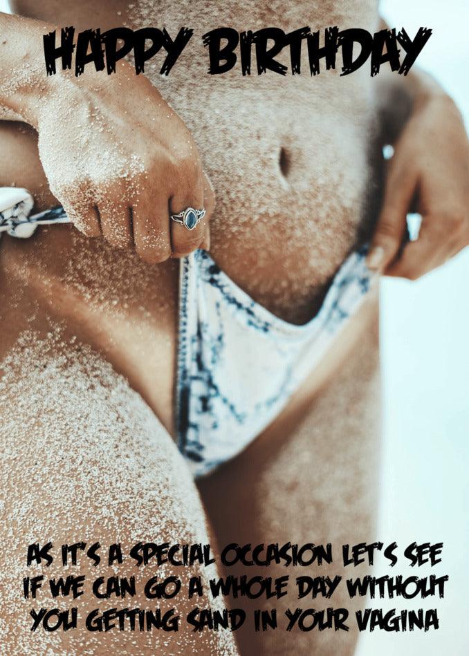 A Sandy Funny Birthday Card from Twisted Gifts, featuring a woman in a bikini, perfect for a special occasion.