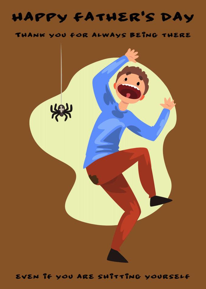 A Twisted Gifts Shitting Yourself Rude Father's Day card featuring a funny spider.