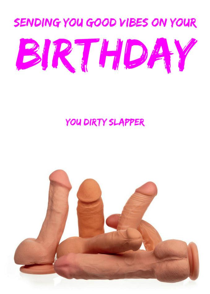 A Slapper Rude Birthday Card with a bunch of Twisted Gifts.
