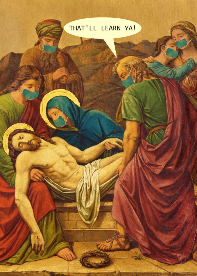 A funny painting of Jesus wearing a mask, perfect for a Twisted Gifts That'll Learn Ya Funny Christmas Card.