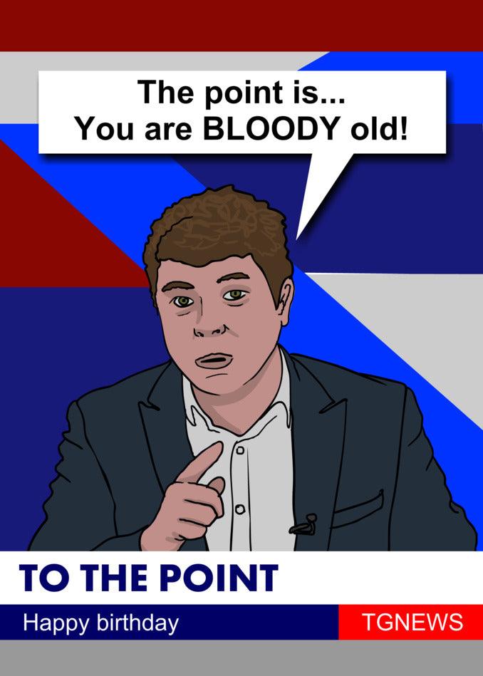 Give someone a To The Point Funny Birthday Card from Twisted Gifts that will leave them in stitches with the message, "The point is you're bloody!