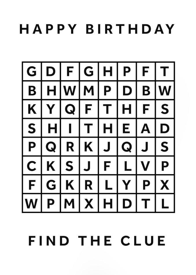 A Twisted Gifts Word Search Shithead Insulting Birthday Card with a word search clue.