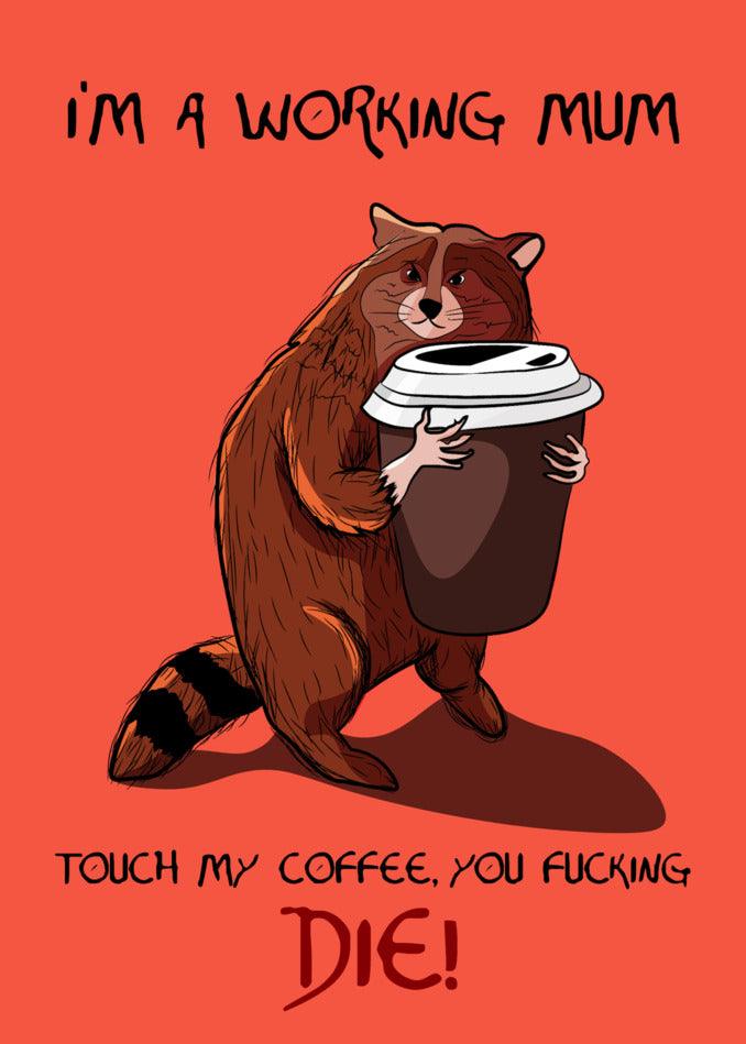 I'm a working mum who values my Twisted Gifts Working Mum Funny Mother's Day Card with fierce dedication. Handle it delicately, or face dire consequences. Looking for the perfect Mother's Day card? Look no further.