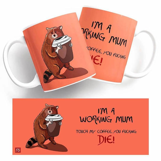 I'm a funny Twisted Gifts Working Mum Mug.