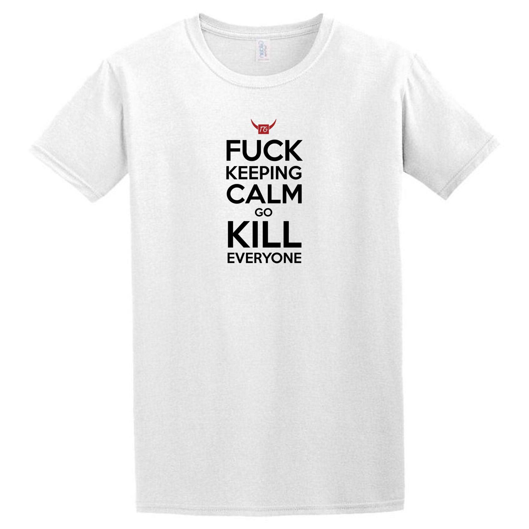 A Twisted Gifts Kill Everyone T-Shirt that says fuck keeping calm kill liverpool.