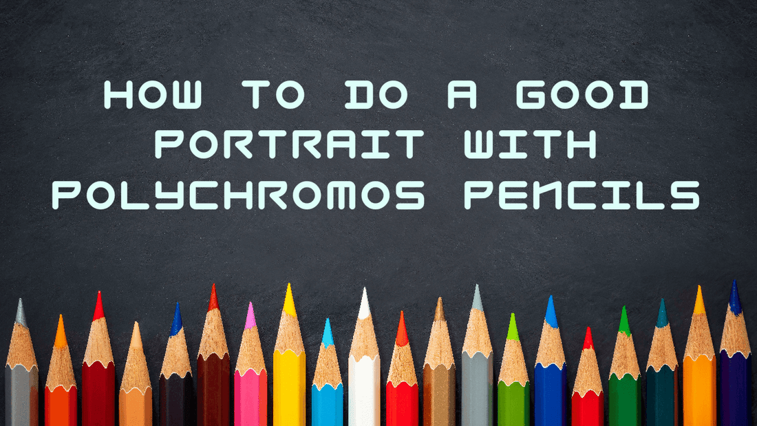 Create a portrait with Polochromos pencils - Twisted Gifts