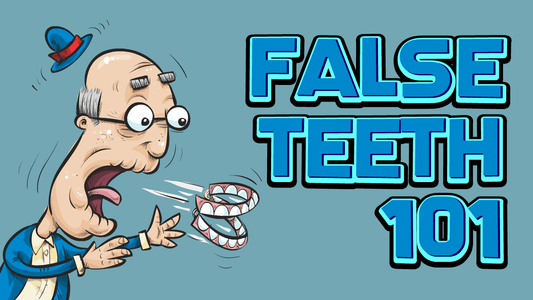 History Of False Teeth - Twisted Gifts