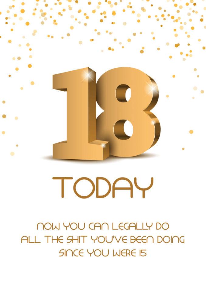 Twisted Gifts' 18 - Legally Rude Birthday Card is a funny 18th birthday card.
