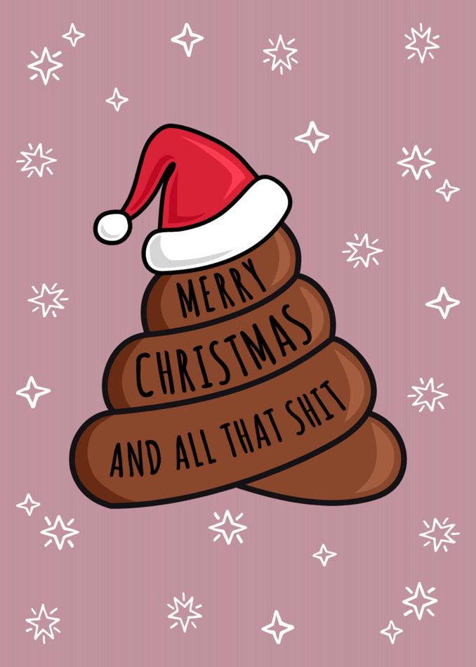 Merry Christmas and all that Twisted Gifts All That Shit Rude Christmas Card.