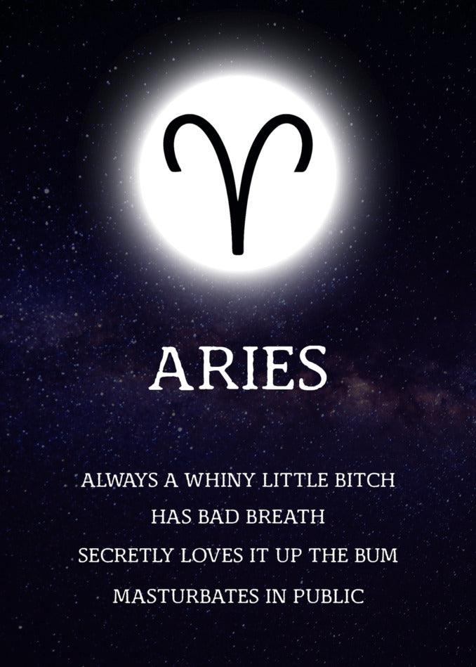 Twisted Gifts' Aries Rude Star Sign Card, the funny star sign, is always a witty little bitch who occasionally battles bad breath.
