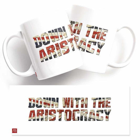 Two funny Aristocracy Mugs from Twisted Gifts.